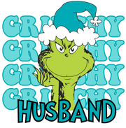 Grinchy Grinchy Grinchy Husband Blue Christmas DTF (direct-to-film) Transfer