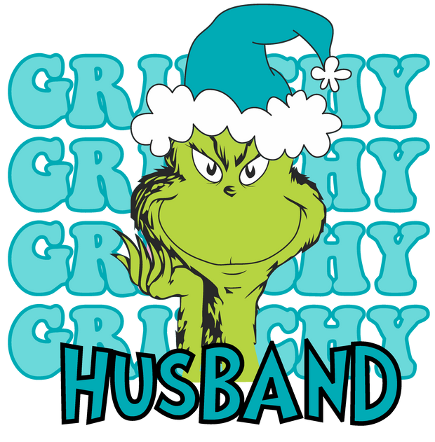 Grinchy Grinchy Grinchy Husband Blue Christmas DTF (direct-to-film) Transfer