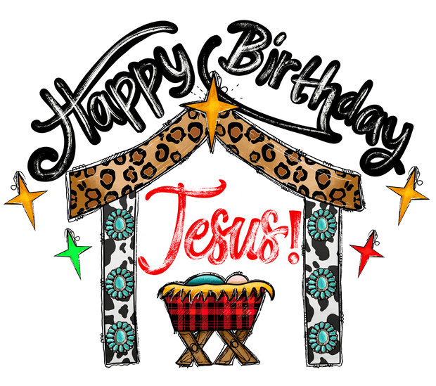 Happy Birthday Jesus with 5 Stars DTF (direct-to-film) Transfer