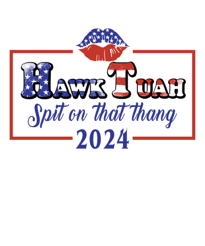 Hawk Tuah Lips 2024 DTF (direct-to-film) Transfer