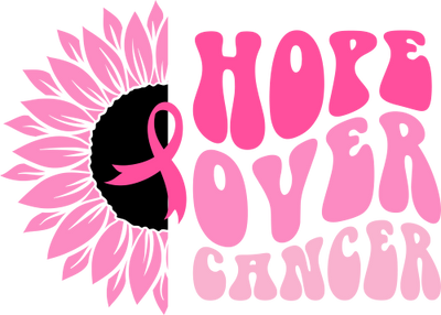 Hope Over Cancer DTF (direct-to-film) Transfer