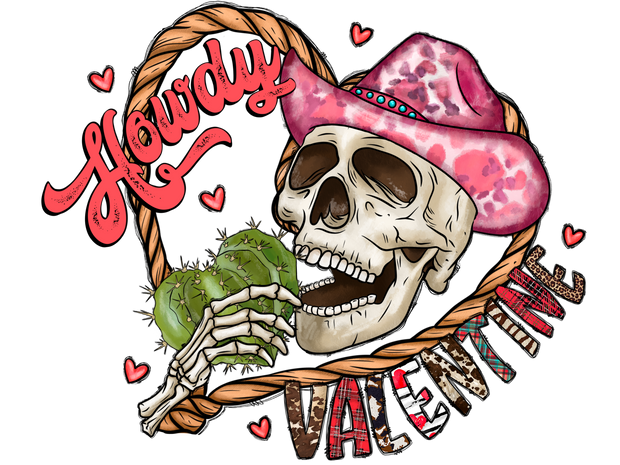 Howdy Valentine Skeleton With Cactus  DTF (direct-to-film) Transfer