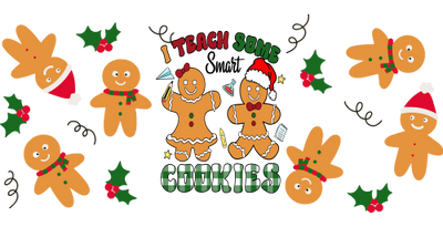 I Teach Some Smart Cookie Christmas-Gingerbread Christmas 16oz UV DTF Libby Cup Wrap