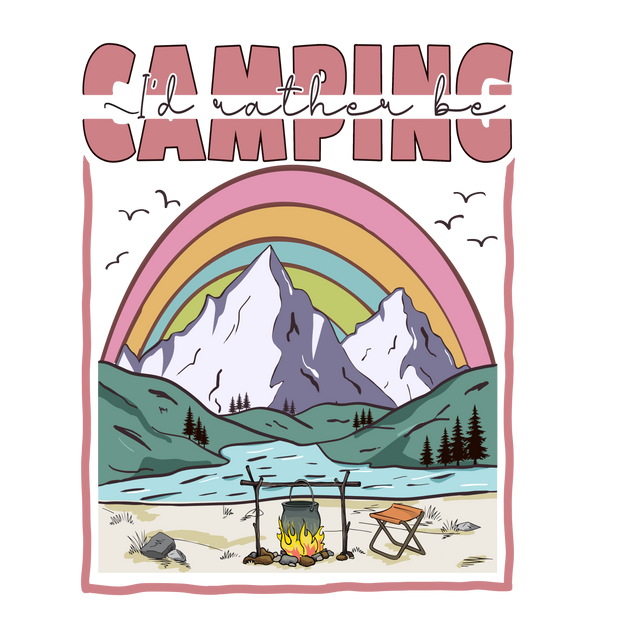 Id Rather be Camping DTF (direct-to-film) Transfer
