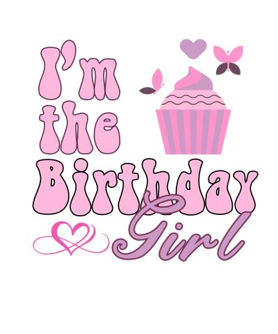 I'm the Birthday Girl Butterfly & Cupcake DTF (direct-to-film) Transfer