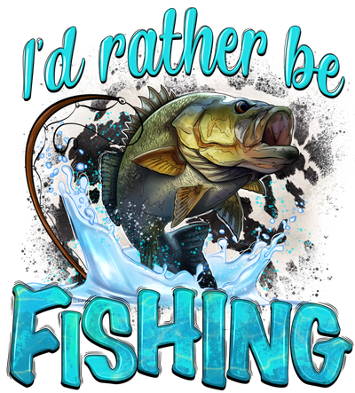 Id rather be fishing nca DTF (direct-to-film) Transfer
