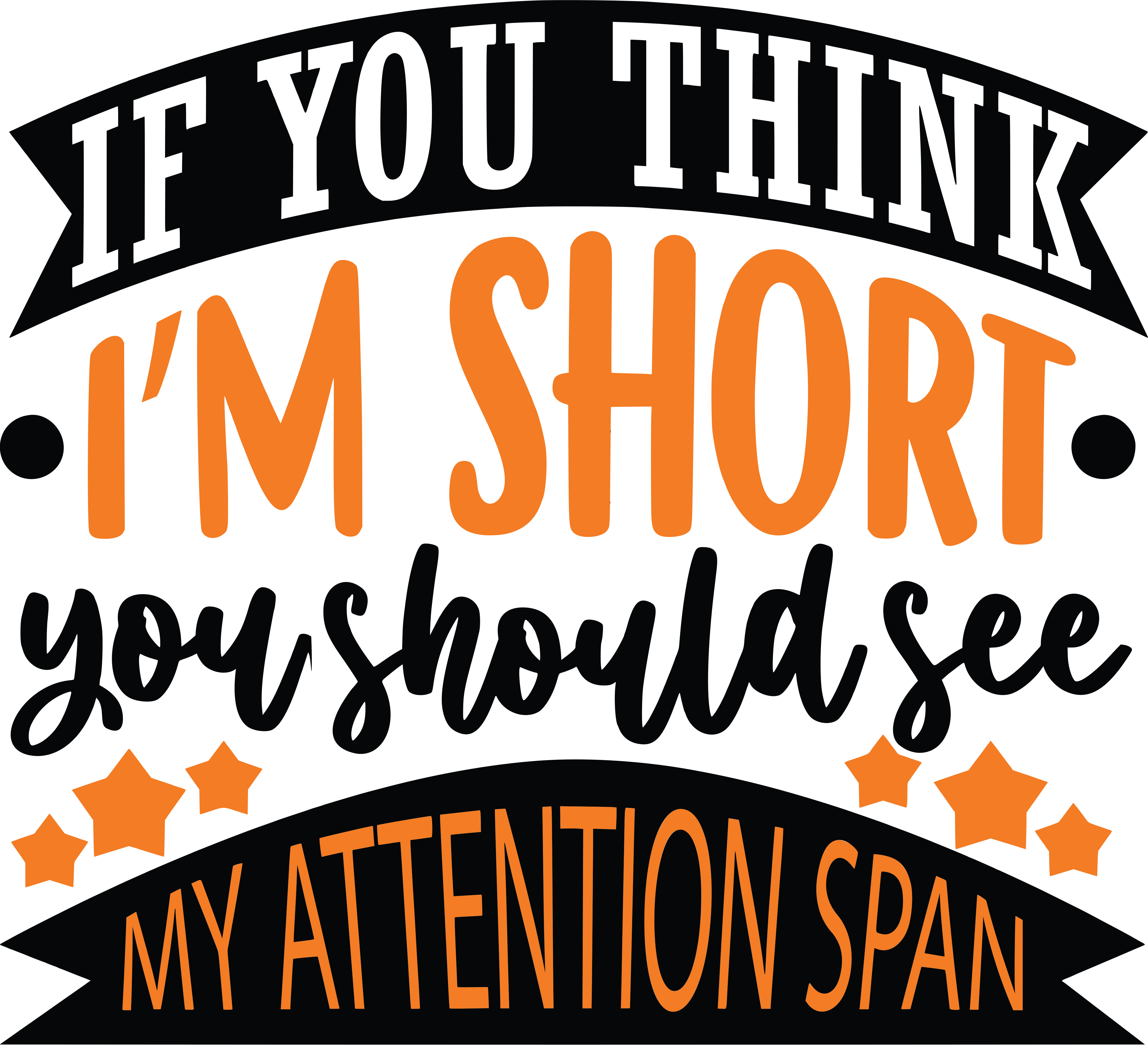 If You Think I'm Short You Should See My Attention Span DTF (direct to ...