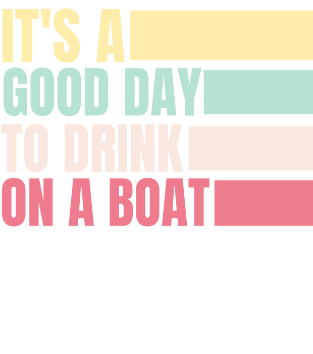 It's a Good Day to Drink on a Boat (direct-to-film) Transfer