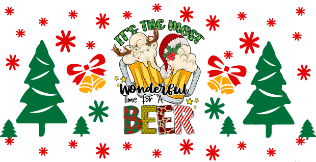 Its The Most Wonderful Time for a Beer Christmas- Funny Christmas 16oz UV DTF Libby Cup Wrap