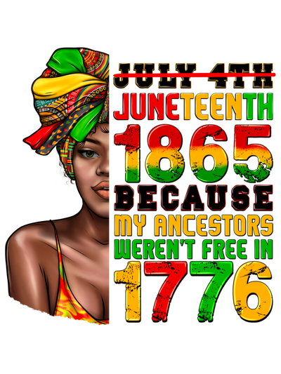 July 4th Juneteenth 1865 Afro Woman DTF (direct-to-film) Transfer