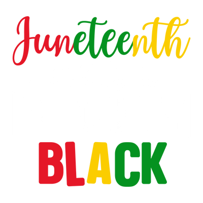 Juneteenth Blackity-White Letters DTF (direct-to-film) Transfer