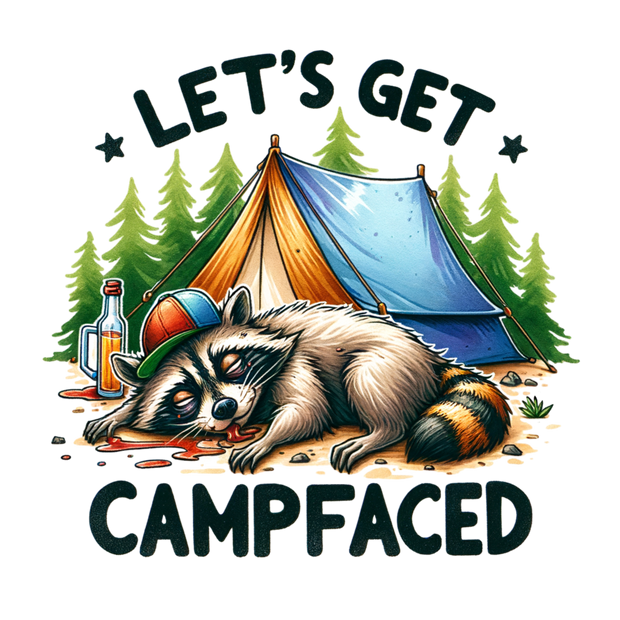 LETS GET CAMPFACED 2 DTF (direct-to-film) Transfer