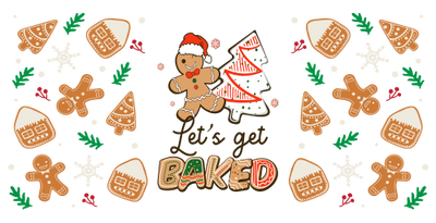 Lets Get Baked Cookie Christmas 16oz UV DTF Libby Cup Wrap