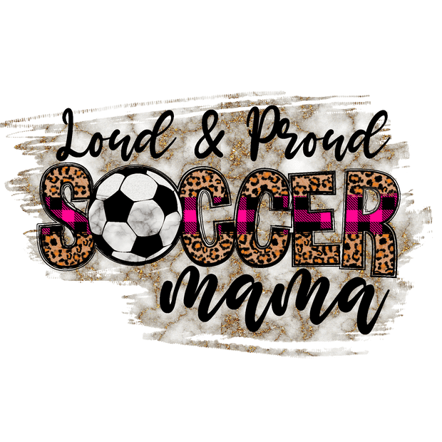 Proud Soccer Mom - Twisted Image Transfers