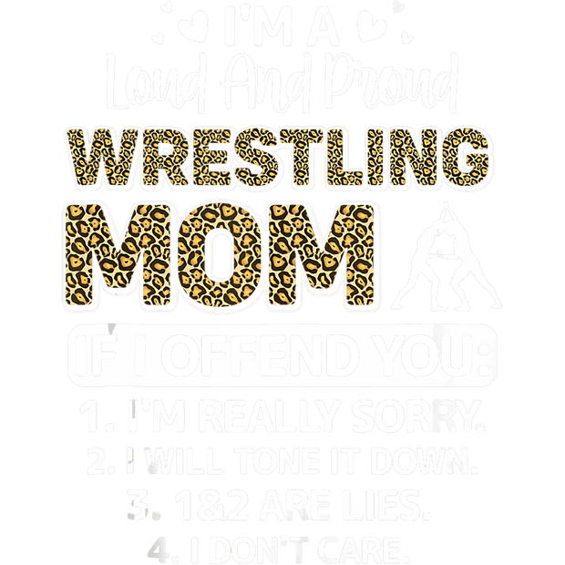 Loud and Proud Wrestling Mom Animal Print DTF (direct-to-film) Transfer