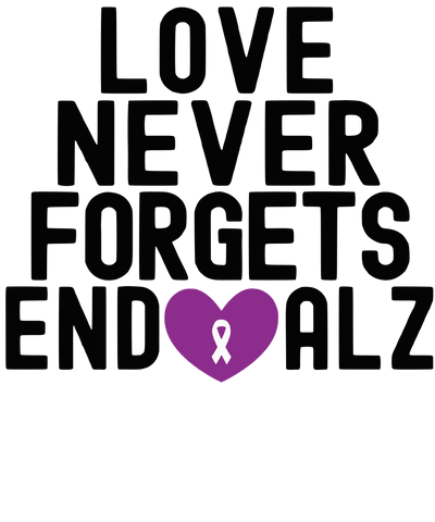 Love Never Forgets Alzheimer's Awareness DTF (direct-to-film) Transfer