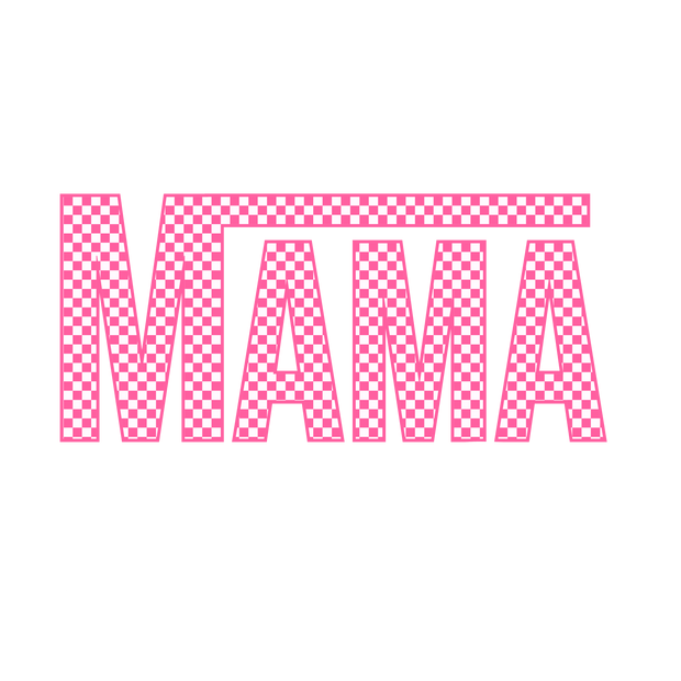 MAMA Pink DTF (direct-to-film) Transfer