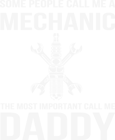 Mechanic Daddy in White DTF (direct-to-film) Transfer