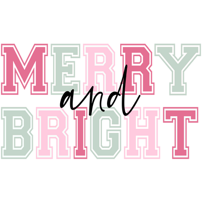 Merry Bright DTF (direct-to-film) Transfer