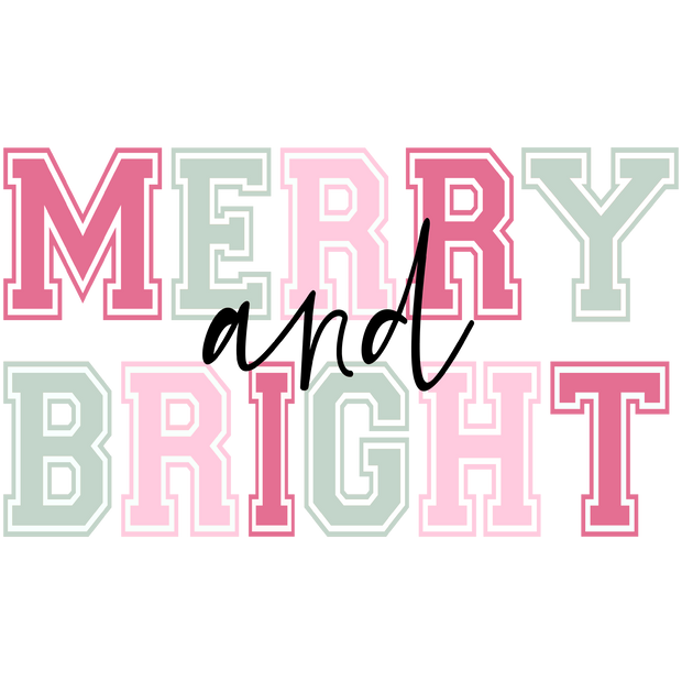 Merry Bright DTF (direct-to-film) Transfer