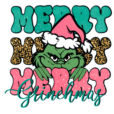 Merry Grinchmas  Green Christmas DTF (direct-to-film) Transfer