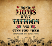 Moms Have Tattoos UV DTF Wraps for 20 oz Skinny Tumbler