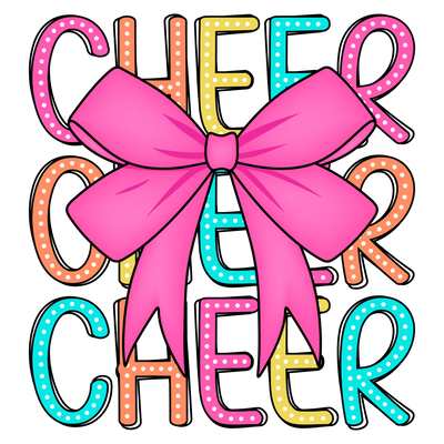 Multi Colored Stacked Cheer With Pink Bow DTF (direct-to-film) Transfer