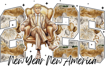 New Year Trump in Gold 2025 DTF (direct-to-film) Transfer