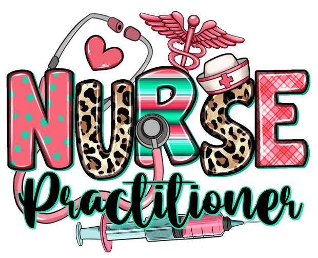 Nurse Practitioner DTF (direct-to-film) Transfer