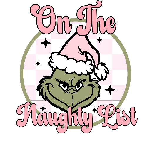 On The Naughty List Christmas DTF (direct-to-film) Transfer