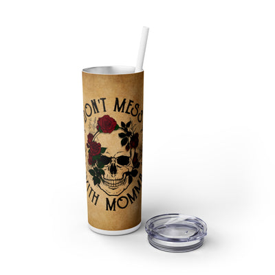 Don't Mess with Momma UV DTF Wraps for 20 oz Skinny Tumbler