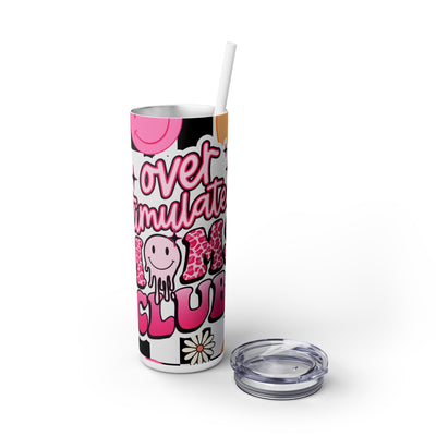 Overstimulated Mom's Club 20 oz UV DTF Skinny Straight Tumbler Wrap