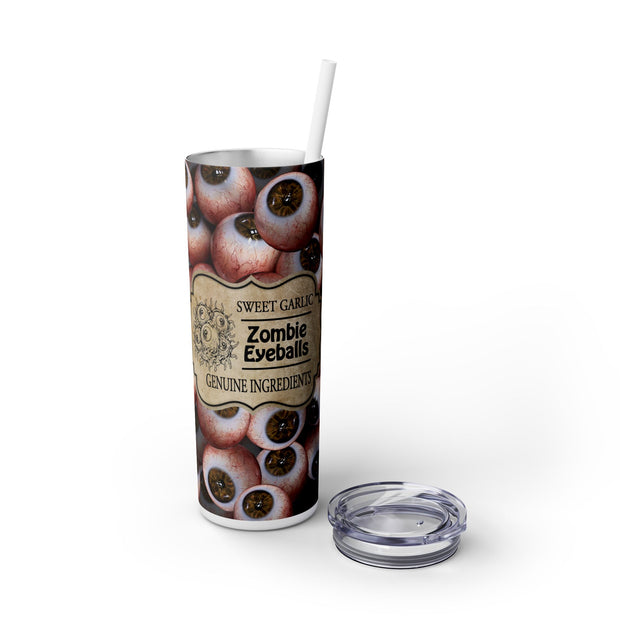 Sweet Garlic Zombie Eyeballs Genuine Ingredients UV-DTF 20 oz Skinny Tumbler Wrap