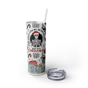 Dead Inside Skeleton Christmas 20 oz Skinny Tumbler Wrap