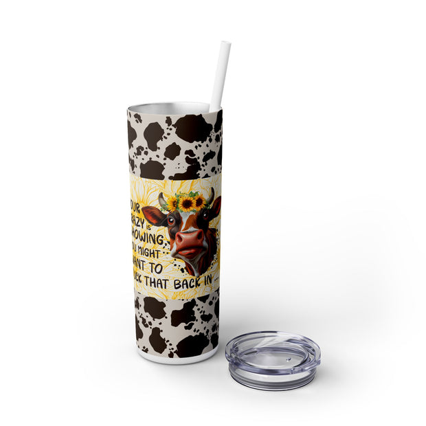 Your Crazy Is Showing You May Want To Tuck It Back In Animal Print With Heifer And Yellow Floral UV-DTF 20 oz Skinny Tumbler Wrap