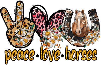 Peace love horses DTF (direct-to-film) Transfer