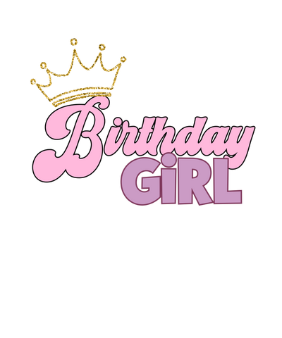 Pink & Purple Birthday Girl Font & Glitter Crown DTF (direct-to-film) Transfer