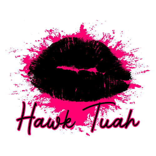 Pink lips Hawk Tuah DTF (direct-to-film) Transfer