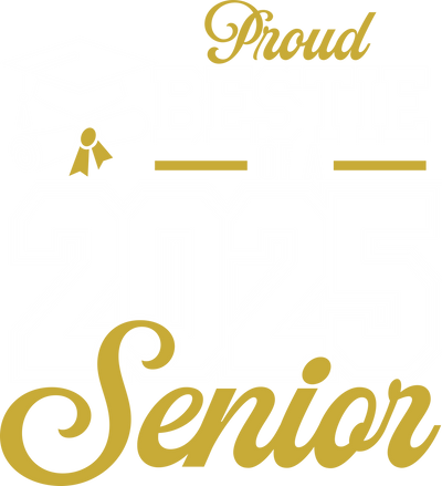 Proud Bestie Senior 2025 Gold & White DTF (direct-to-film) Transfer