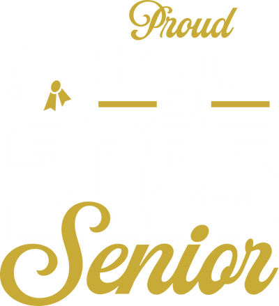 Proud Stepdad Senior 2025 DTF (direct-to-film) Transfer