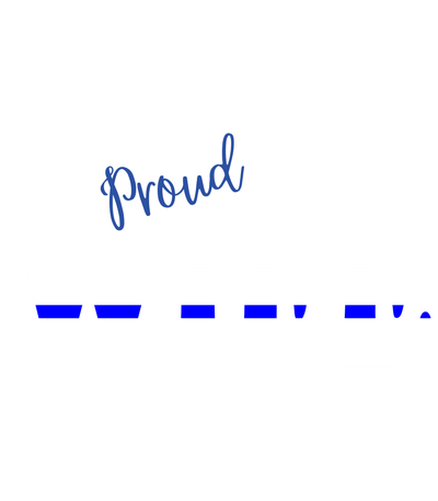 Proud Wife Police with Thin Blue Line DTF (direct-to-film) Transfer