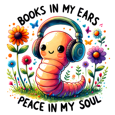 Rainbow Colored Flowers Books in my Ears Worm DTF (direct-to-film) Transfer