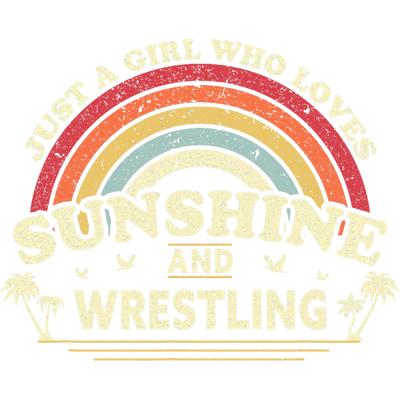 Rainbow Sunshine and Wrestling DTF (direct-to-film) Transfer
