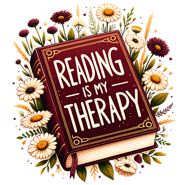 Reading is my Therapy Garnet & Gold DTF (direct-to-film) Transfer