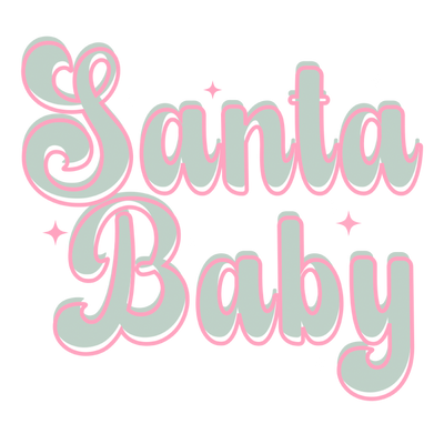 Santa Baby DTF (direct-to-film) Transfer