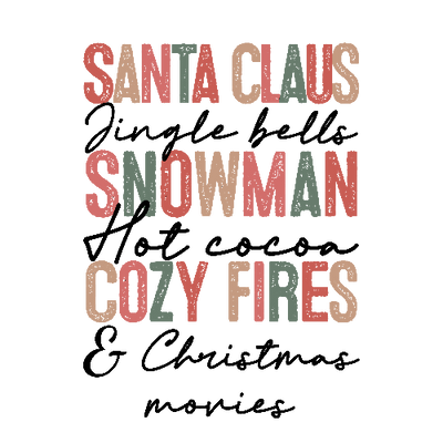 Santa Claus Hot Cocoa Cozy Fires Christmas DTF (direct-to-film) Transfer