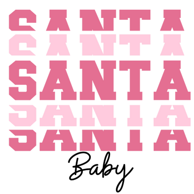 Santa Santa Santa Santa DTF (direct-to-film) Transfer