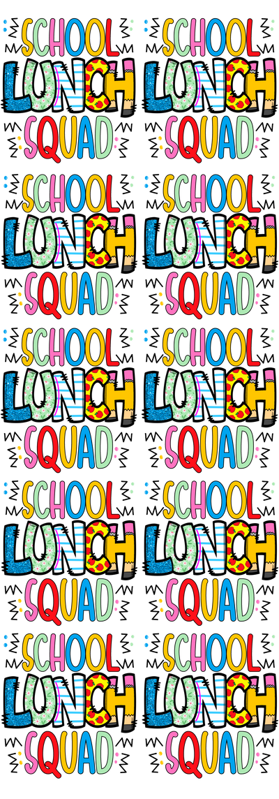 School Lunch Squad 60" DTF Direct to Film Ready to Ship Gang Sheet