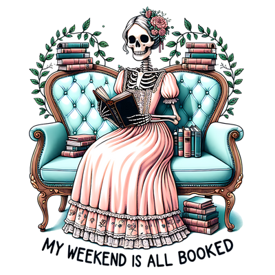 Skeleton in Dress Weekend Booked DTF (direct-to-film) Transfer