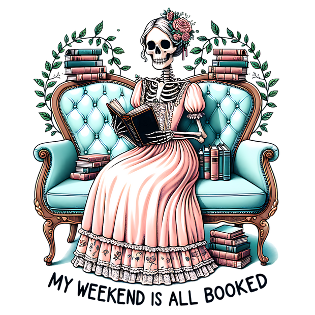 Skeleton in Dress Weekend Booked DTF (direct-to-film) Transfer